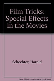 Film tricks : special effects in the movies /