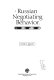Russian negotiating behavior : continuity and transition /