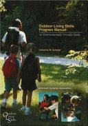 Outdoor living skills program manual : an environmentally friendly guide /