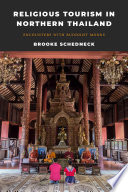 Religious tourism in northern Thailand : encounters with Buddhist monks /