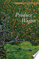 Produce wagon : new and selected poems /