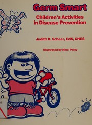 Germ smart : children's activities in disease prevention /