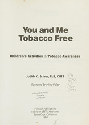 You and me tobacco free : children's activities in tobacco awareness /