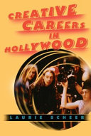 Creative careers in Hollywood /