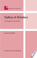 Gallery of scholars : a philosopher's recollections /
