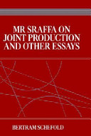 Mr. Sraffa on joint production and other essays /