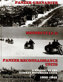 Panzer-Grenadier motorcycle & Panzer reconnaissance units : a history of the German motorized units, 1935-1945 : origins, organization, equipment, operations /