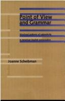 Point of view and grammar : structural patterns of subjectivity in American English conversation /