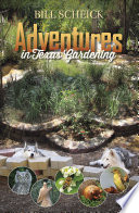 Adventures in Texas gardening /