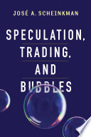 Speculation, trading, and bubbles /