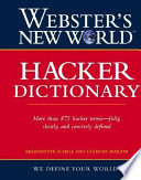 Webster's new world hacker dictionary /