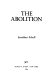 The abolition /