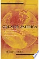 Greater America : a new partnership for the Americas in the twenty-first century /