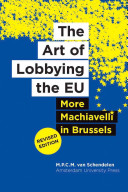 The art of lobbying the EU : more Machiavelli in Brussels /