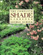 The complete shade gardener /