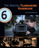 The digital filmmaking handbook /