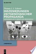 Inszenierungen zeitgenössischer Propaganda : Kampagnenfilme im Dienste des Gemeinwohls /