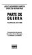 Parte de guerra, Tlatelolco 1968 : documentos del general Marcelino García Barragán : los hechos y la historia /