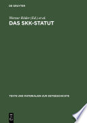Das SKK-Statut: zur Geschichte der Sowjetischen Kontrollkommission in Deutschland, 1949-1953 : eine Dokumentation (Zur Geschichte der Sowjetischen Kontrollkommission in Deutschland, 1949-1953)