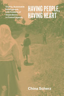 Having people, having heart : charity, sustainable development, and problems of dependence in Central Uganda /