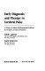 Early diagnosis and therapy in cerebral palsy : a primer on infant developmental problems /