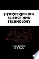 Hydrocracking science and technology /