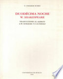Duodécima noche de W. Shakespeare : traducciones al alemán por A.W. Schlegel, F. Gundolf : estudio comparativo /