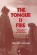 The tongue is fire : South Africa storytellers and apartheid /