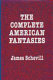 The complete American fantasies /