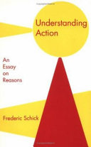 Understanding action : an essay on reasons /