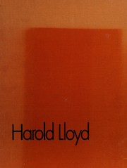 Harold Lloyd : the shape of laughter /