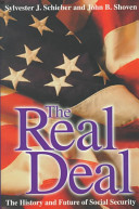 The real deal : the history and future of social security /
