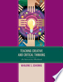 Teaching creative and critical thinking : an interactive workbook /