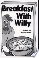 Breakfast with Willy : a play in one act /