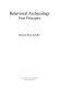 Behavioral archaeology : first principles /