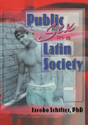 Public sex in a Latin society /