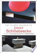 T&T Clark reader in Edward Schillebeeckx /