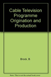 CATV program origination & production /