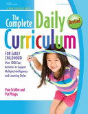 The complete daily curriculum for early childhood : over 1200 easy activities to support multiple intelligences and learning styles /