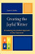 Creating the joyful writer : introducing the holistic approach in the classroom /