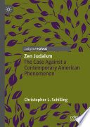 Zen Judaism : the case against a contemporary American phenomenon /