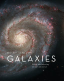 Galaxies : birth and destiny of our universe /