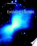 Evolving cosmos /