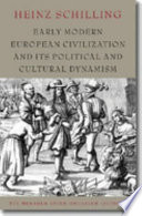 Early modern European civilization and its political and cultural dynamism /