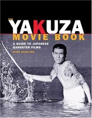 The yakuza movie book : a guide to Japanese gangster films /