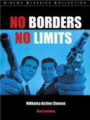 No borders, no limits : Nikkatsu Action cinema /