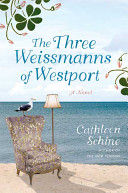 The three Weissmanns of Westport /