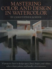 Mastering color and design in watercolor /