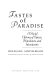 Tastes of paradise : a social history of spices, stimulants, and intoxicants /