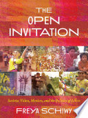 The open invitation : activist video, Mexico, and the politics of affect /